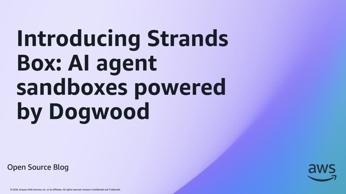 AI Agent Sandbox: What AWS Strands Box Means for Your Dev Team